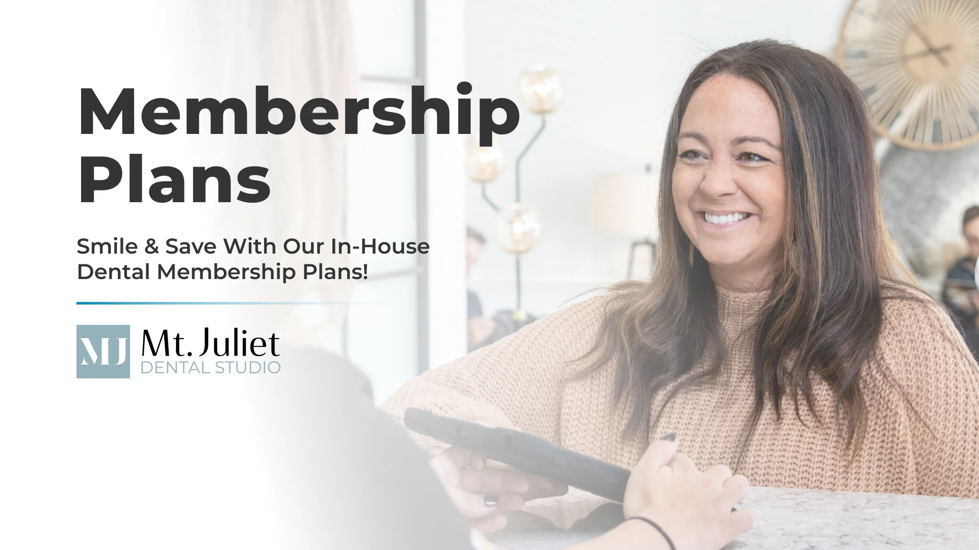 Smile and save with our in-house dental membership plans at Mt Juliet Dental Studio